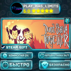 Don&acute;t Starve Together *RU/BY/UA/СНГ Steam Auto