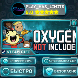 🎁Oxygen Not Included *RU/BY/UA/СНГ Steam Auto