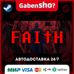 FAITH: The Unholy Trinity СТИМ Steam Gift