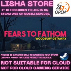 Fears to Fathom - Woodbury Getaway Стим Оффлайн На 90 дней