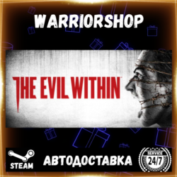 The Evil Within Выбор Региона Стим STEAM GIFT АВТО 24/7 ГАРАНТИЯ