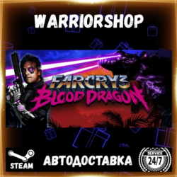 Far Cry 3 - Blood Dragon Выбор Региона Стим STEAM GIFT АВТО 24/7 ГАРАНТИЯ