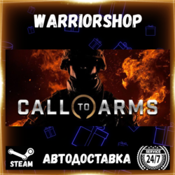 Call to Arms Выбор Региона Стим STEAM GIFT АВТО 24/7 ГАРАНТИЯ