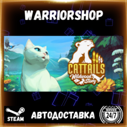 Cattails: Wildwood Story Выбор Региона Стим STEAM GIFT АВТО 24/7 ГАРАНТИЯ