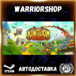 Kingdom Rush - Tower Defense Выбор Региона Стим STEAM GIFT АВТО 24/7 ГАРАНТИЯ