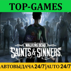 The Walking Dead: Saints & Sinners   VR Игры | Steam | АВТО 24/7