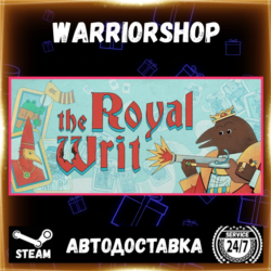 The Royal Writ Выбор Региона Стим STEAM GIFT АВТО 24/7 ГАРАНТИЯ