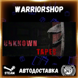 Unknown Tapes Выбор Региона Стим STEAM GIFT АВТО 24/7 ГАРАНТИЯ