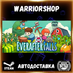 Everafter Falls Выбор Региона Стим STEAM GIFT АВТО 24/7 ГАРАНТИЯ