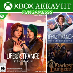 Life is Strange: Reunion   Double Exposure   Darkest Dungeon 2❤️‍🔥XBOX АККАУНТ