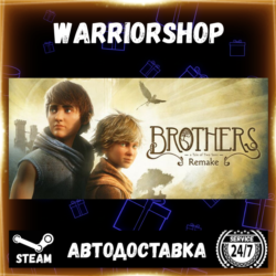 Brothers: A Tale of Two Sons Remake Выбор Региона Стим STEAM GIFT АВТО 24/7 ГАРАНТИЯ