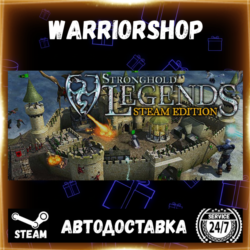 Stronghold Legends: Steam Edition Выбор Региона Стим STEAM GIFT АВТО 24/7 ГАРАНТИЯ