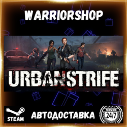 Urban Strife Выбор Региона Стим STEAM GIFT АВТО 24/7 ГАРАНТИЯ