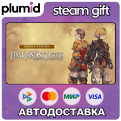 FINAL FANTASY TACTICS - The Ivalice Chronicles Deluxe Edition Steam Gift / Россия   М