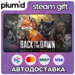 Back to the Dawn Steam Gift / Россия   МИР / АВТО
