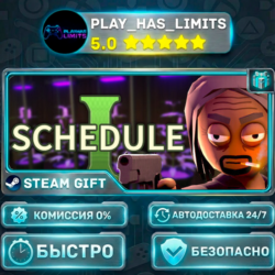 🎁Schedule I *UA/СНГ Steam Auto