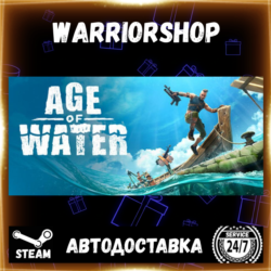 Age of Water Выбор Региона Стим STEAM GIFT АВТО 24/7 ГАРАНТИЯ