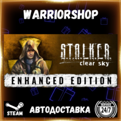 S.T.A.L.K.E.R.: Clear Sky - Enhanced Выбор Региона Стим STEAM GIFT АВТО 24/7 ГАРАНТИЯ
