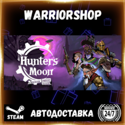 Hunter's Moon: A Sovereign Syndicate Выбор Региона Стим STEAM GIFT АВТО 24/7 ГАРАНТИЯ