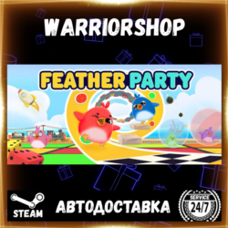 Feather Party Выбор Региона Стим STEAM GIFT АВТО 24/7 ГАРАНТИЯ