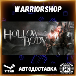 Hollowbody Выбор Региона Стим STEAM GIFT АВТО 24/7 ГАРАНТИЯ