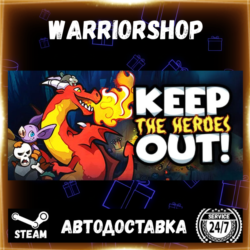 Keep the Heroes Out Выбор Региона Стим STEAM GIFT АВТО 24/7 ГАРАНТИЯ