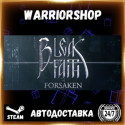 Bleak Faith: Forsaken Выбор Региона Стим STEAM GIFT АВТО 24/7 ГАРАНТИЯ