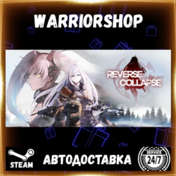 Reverse Collapse: Code Name Bakery Выбор Региона Стим STEAM GIFT АВТО 24/7 ГАРАНТИЯ
