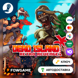 🔵 Dead Island: Retro Revenge (РУ СНГ) 🔑КЛЮЧ STEAM