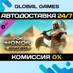 FOR HONOR™ - Medjay Hero DLC STEAM   АВТО