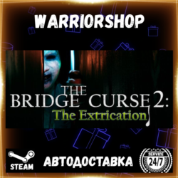 The Bridge Curse 2: The Extrication Выбор Региона Стим STEAM GIFT АВТО 24/7 ГАРАНТИЯ