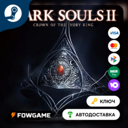 DARK SOULS II Crown of the Ivory King DLC (РУ СНГ)   КЛЮЧ STEAM