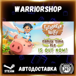 Everdream Valley Выбор Региона Стим STEAM GIFT АВТО 24/7 ГАРАНТИЯ