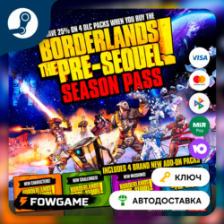 Borderlands: The Pre-Sequel - Season Pass DLC (Весь мир)   КЛЮЧ STEAM