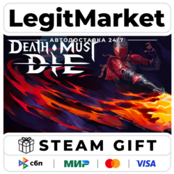 Death Must Die / Steam АВТО / РУ   МИР