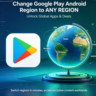 Изменить регион Google Play для Android (ЛЮБОЙ РЕГИОН)