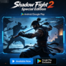 Shadow Fight 2 Special Edition Android Google Play