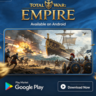 Total War: EMPIRE Android Play Market Google Play