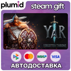 YAR: Forgotten Throne Steam Gift / Россия   МИР / АВТО