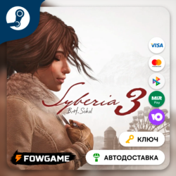 🔵 Syberia 3 (РУ СНГ) 🔑КЛЮЧ STEAM