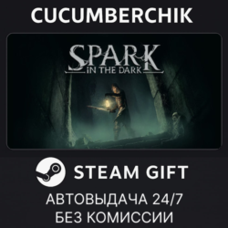 Spark in the Dark✅STEAM GIFT AUTO✅RU МИР