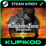 Kingdom Come: Deliverance| РФ СНГ | Royal Edition | STEAM