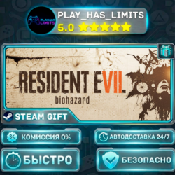 RESIDENT EVIL 7 *RU/BY/UA/СНГ Steam Auto