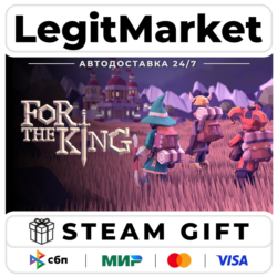 For The King / Steam АВТО / РУ   МИР