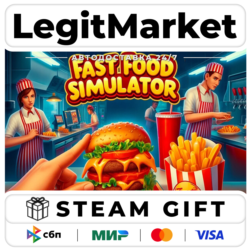 Fast Food Simulator / Steam АВТО / РУ   МИР