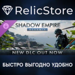 Shadow Empire: Oceania DLC - STEAM GIFT РОССИЯ