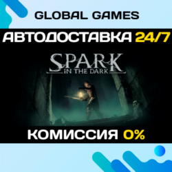 Spark in the Dark STEAM GIFT 🚀АВТОДОСТАВКА