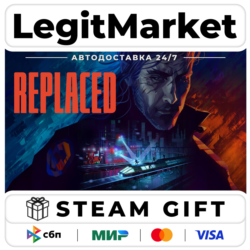 REPLACED / Steam АВТО / РУ   МИР
