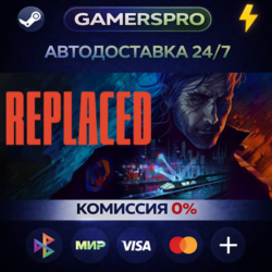 REPLACED・ВЫБОР РЕГИОНА・STEAM GIFT АВТО・