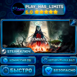 🔑Remnant II Deluxe Edition КЛЮЧ STEAM СНГ   РФ